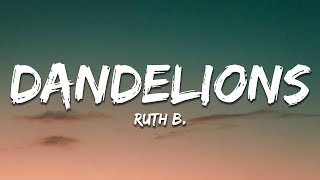 Ruth B  Dandelions Lyrics Slowed  Reverb [upl. by Warenne169]