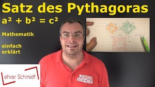 Satz des Pythagoras  a²  b²  c²  Mathematik  einfach erklärt  Lehrerschmidt [upl. by Cotterell776]