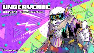 Underverse OST  Booyah FreshInks Theme [upl. by Baily]