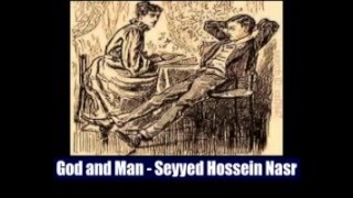 God and Man by Seyyed Hossein Nasr Full [upl. by Dett]