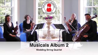 Musicals Album 2  Wedding String Quartet [upl. by Tedra]