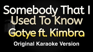 Somebody That I Used To Know  Gotye ft Kimbra Karaoke Songs With Lyrics  Original Key [upl. by Yriek532]