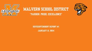 Superintendent Report 1  Malvern School District [upl. by Mellar]