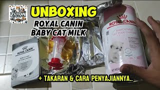 ROYAL CANIN BABY CAT MILK SUSU KUCING TERBAIK SIMAK TAKARAN DAN CARA PENYAJIANNYA [upl. by Finstad841]