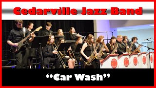 quotCar Washquot by the Cedarville High School Jazz Band [upl. by Kallman]