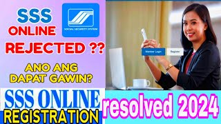 sss online rejected ano ang dapat gawin sss online registration resolve 2024👌👌 [upl. by Mathur]