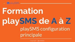 playSMS configuration principales [upl. by Sallyanne]