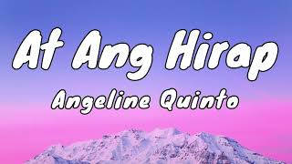 At Ang Hirap  Angeline Quinto Lyrics [upl. by Adnawahs]