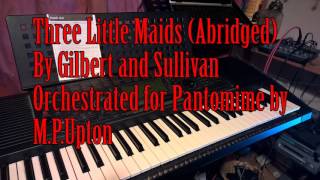 Three Little Maids Abridged Panto Backing Track [upl. by Kcirded988]