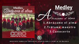 coro poder en altar  Medley Abrazame el Alma [upl. by Owen]