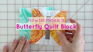 How to Make an Easy Butterfly Quilt Block [upl. by Morie]