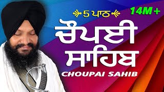 5 Path Choupai Sahib  5 ਪਾਠ ਚੌਪਈ ਸਾਹਿਬ Panj Path  Bhai Harcharan Singh Ji Khalsa [upl. by Joice]