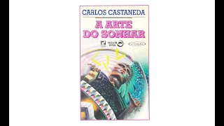 A arte de sonhar  Carlos Castaneda  Audiobook  Audio livro [upl. by Ulland]