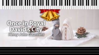 【Piano Score】Once in Royal Davids City  Henry John Gauntlett [upl. by Lewin]