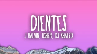 J Balvin Usher DJ Khaled  Dientes [upl. by Amandi949]