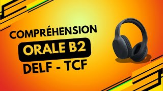 Comprehension orale en francais B2 [upl. by Eentruoc]