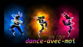 Ben Tiboy  dance avec moi  Audio 2017 [upl. by Felike]