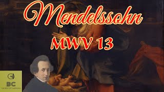 Mendelssohn  MWV A13 Ach Gott vom Himmel sieh darein in A minor [upl. by Vyner]