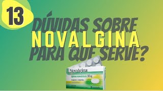 13 Dúvidas sobre a Novalgina Dipirona  Para que serve e quem não pode tomar [upl. by Stolzer558]