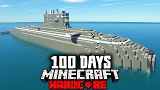 I Survived 100 Days on a Zombie SUBMARINE in Hardcore Minecraft [upl. by Annwahsal]