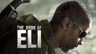 The Book of Eli 2010  Denzel Washington  PostApocalyptic Action Drama Review [upl. by Ashly]