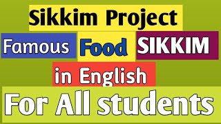 😋Food of Sikkimsikkim food sikkim project for all students ZAK study planet [upl. by Hedgcock]