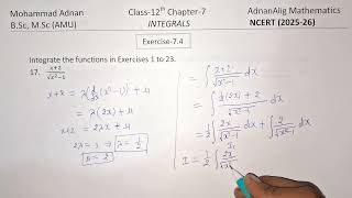 Q17 Ex74 Chapter7 Integrals  Class12th  NCERT 202526  AdnanAlig [upl. by Olmstead]