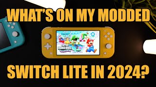 Whats On My MODDED Nintendo Switch Lite in 2024 [upl. by Mehta]