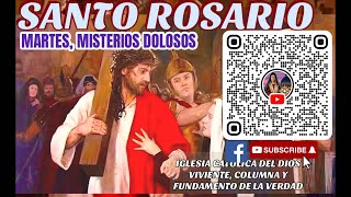 SANTO ROSARIO MARTES Y VIERNES Misterios Dolorosos [upl. by Zola452]