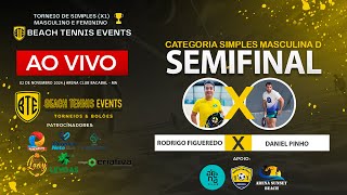 SEMIFINAL MASCULINA D  RODRIGO FIGUEREDO X DANIEL PINHO [upl. by Ettolrahc743]