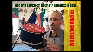 Die wichtigsten Dienstgradabzeichen der FREMDENLEGION [upl. by Nyvrem80]