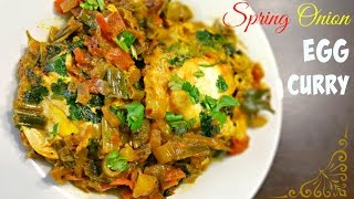 Spring Onion Egg Curry  Poached Eggs with Spring Onions in Indian style [upl. by Cleon]