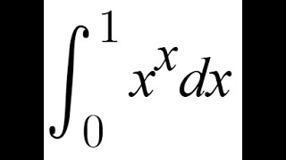 Bonus Integral 12  ∫ from 0 to 1 of xx dx [upl. by Adym]