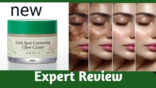 AxisY Dark Spot Correcting Glow Cream Expert Review [upl. by Hedda]