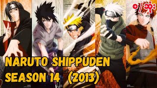 Naruto Shippuden 2013 Season 14 စဆုံး [upl. by Acsisnarf]