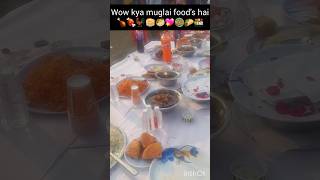 😋🍗Kya muglai foods hai yaardelicious muglai cuisine💖zaika shadi kaviral shorts food wedding [upl. by Carling957]