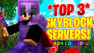 TOP 3 MINECRAFT SKYBLOCK SERVERS TO PLAY IN 2024 [upl. by Obellia610]