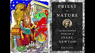 Priest of Nature The Religious Worlds of Isaac Newton  Rob Iliffe [upl. by Cleodel283]