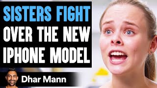 SISTERS FIGHT Over New iPhone What Happens Is Shocking  Dhar Mann [upl. by Naillimxam480]