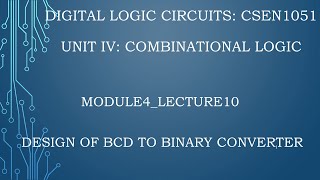 module4lecture10BCD to Binary converter [upl. by Alaric]