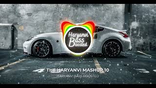 The Haryanvi Mashup 10 Bass Boosted Gurmeet BhadanaLokesh GurjarDesi KingBaba BhairupiaTotaram [upl. by Eissel]