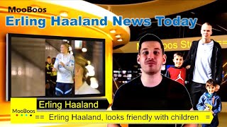 Erling Haaland News Today  looks friendly with children [upl. by Jarret653]