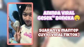 Aninda viral gesek boneka sampe desh keenakan  viral tiktok media fire no pw [upl. by Ymarej27]