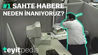 Sahte habere neden inanıyoruz teyitpedia 1 [upl. by Chrystel]