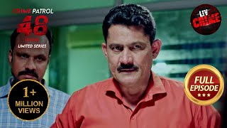 Lucknow में Serial किलर के Traces का खुलासा  Crime Patrol 48 Hours  Ep 32  Full Episode [upl. by Manouch]