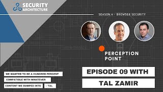 Perception Point Browser Security  Season 4  Episode  09 [upl. by Torruella]