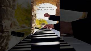 My new piano song “Once Upon A Time” will be released soon piano music pianomusic [upl. by Acinomaj892]