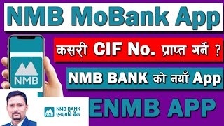 How to know your CIFnumber of NMB Bank Ltd। एनएमबि बैक Mobile Bank CIF नम्बर कसरी पत्ता लगाउने [upl. by Merete]