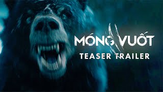 MÓNG VUỐT TEASER TRAILER  KC 05042024 [upl. by Cuttler]