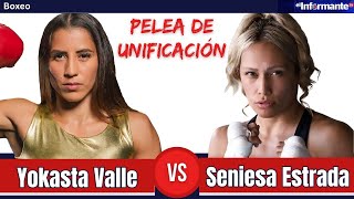 Transmisión Yokasta Valle vs Seniesa Estrada por unificación [upl. by Atteyram37]